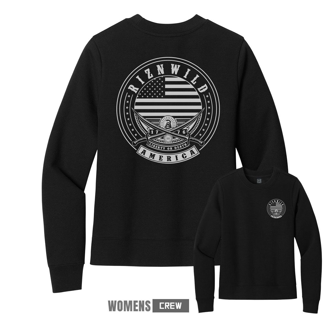 Black RIZNWILD women’s crewneck with large 1776 Liberty or Death patriotic crest on back
