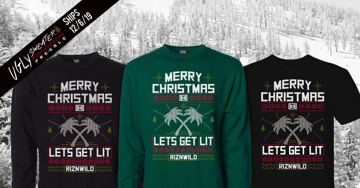 2019 Lets Get Lit RIZNWILD Ugly Christmas Sweater Collection